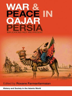 cover image of War and Peace in Qajar Persia